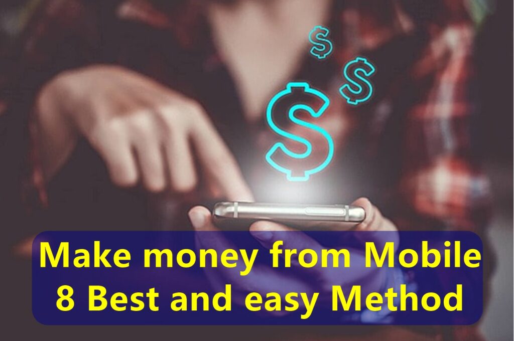 How to make money online from mobile?